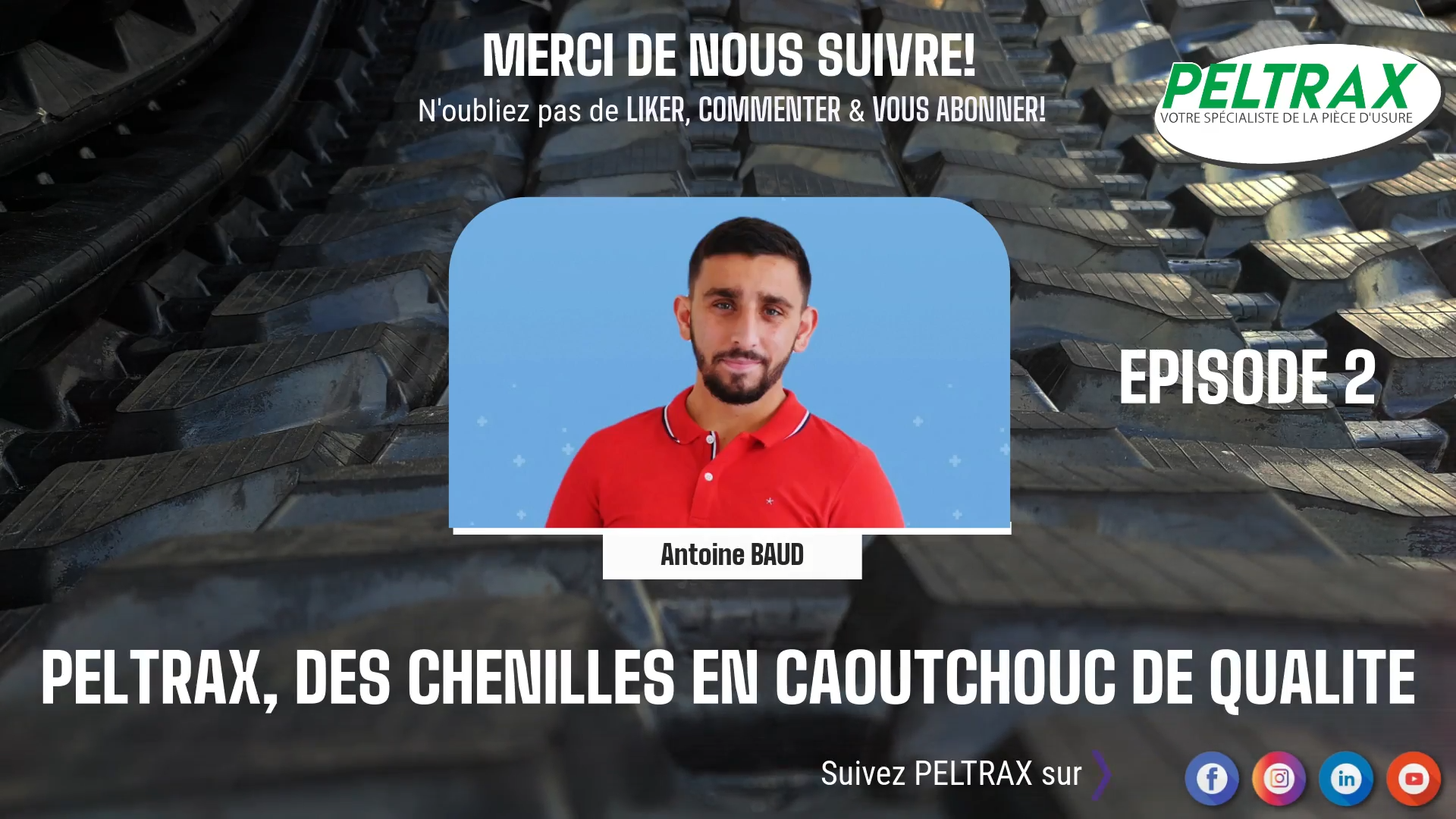 Des chenilles caoutchouc de qualité - Episode 2